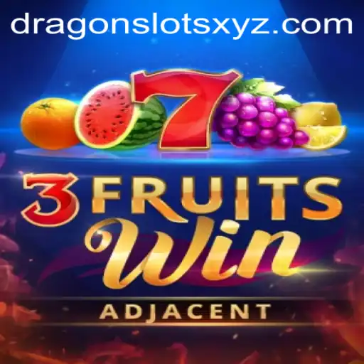 Explore the Thrilling World of 3FruitsWin and Dragon Slots