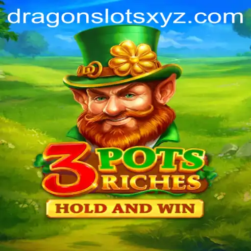 Unlock the Mystical World of 3potsRiches: A Dragon Slots Adventure