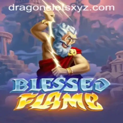 BlessedFlame: A Journey into the World of Dragon Slots