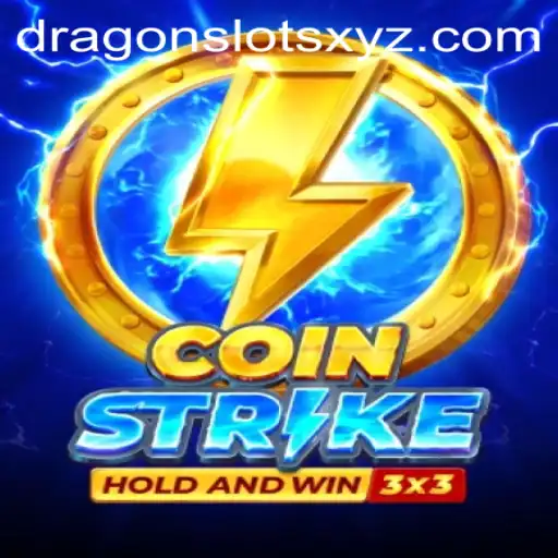 Exploring Coinstrike: The Thrill of Dragon Slots