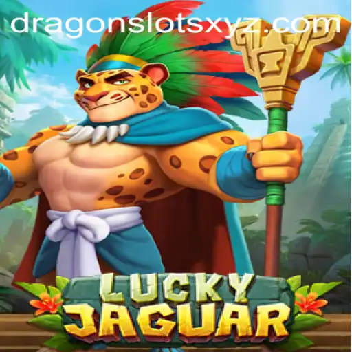 Explore the Thrilling World of LuckyJaguar and Dragon Slots