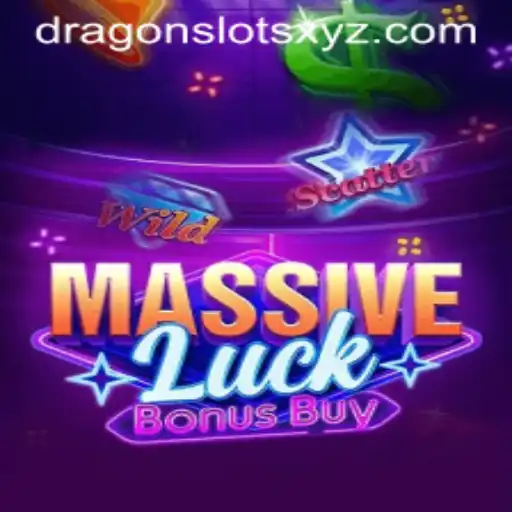 MassiveLuckBonusBuy: Unveiling the Dragon Slots Phenomenon