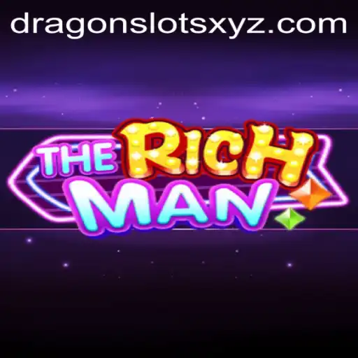 Unlocking Fortune in TheRichMan: Discover Dragon Slots