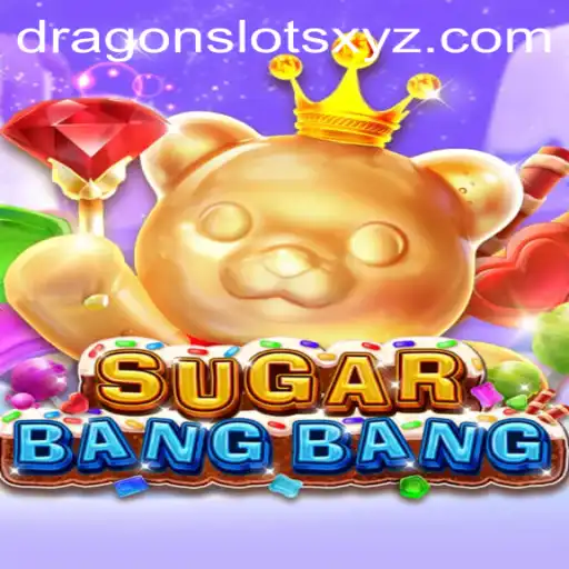 Exploring the Exciting World of SUGARBANGBANG: Dragon Slots Adventure